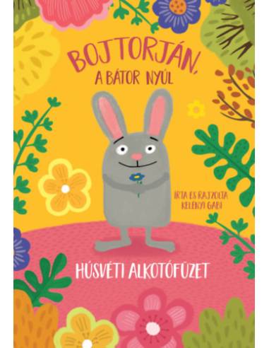Bojtorján, a bátor nyúl - Húsvéti alkotófüzet