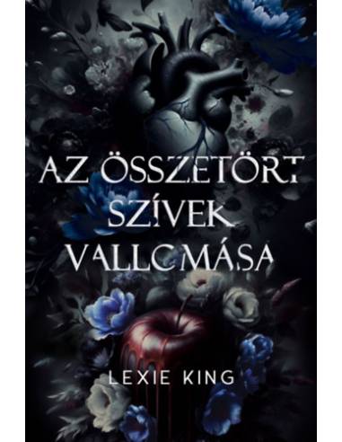 Az összetört szívek vallomása - Fekete szív 2. - (Különleges kiadás)