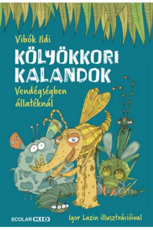 Kölyökkori kalandok - Vendégségben állatéknál