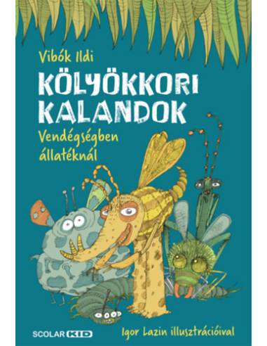 Kölyökkori kalandok - Vendégségben állatéknál