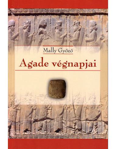 Agade végnapjai