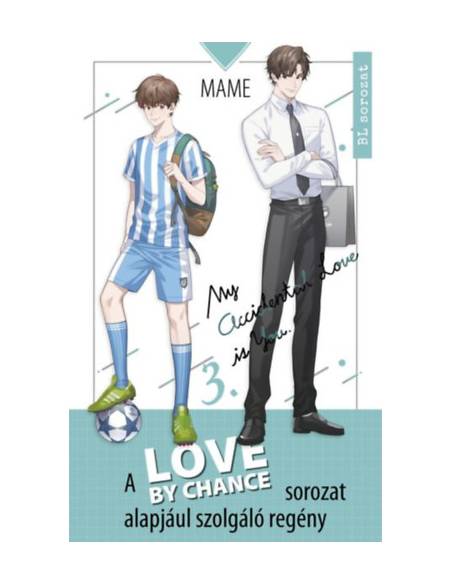 Love By Chance - My Accidental Love is You 3.