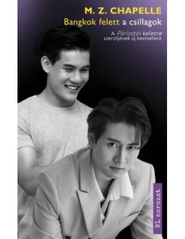 Bangkok felett a csillagok - A Párizstól keletre szerzőjének új bestsellere