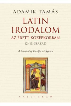 Latin irodalom az érett középkorban (12-13. század)