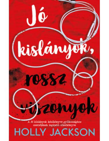 Jó kislányok, rossz viszonyok - Jó kislányok kézikönyve gyilkossághoz 2.