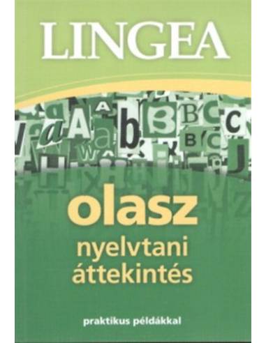 Lingea olasz nyelvtani áttekintés - Praktikus példákkal
