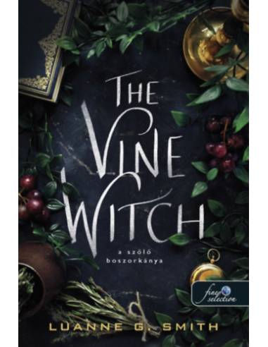 The Vine Witch - A szőlő boszorkánya