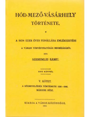 Hód-mező-vásárhely története V. - Szeremlei Samu