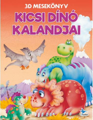 Kicsi dínó kalandjai - 3D mesekönyv
