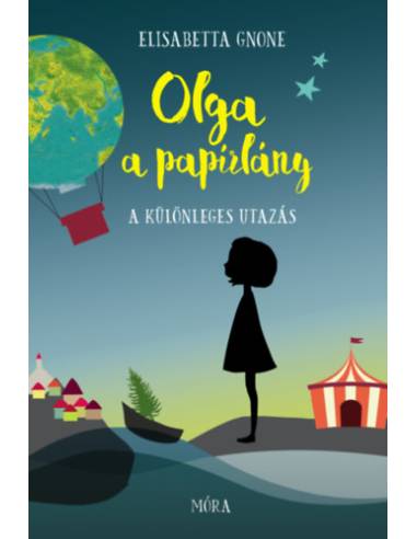 Olga a papírlány - A különleges utazás