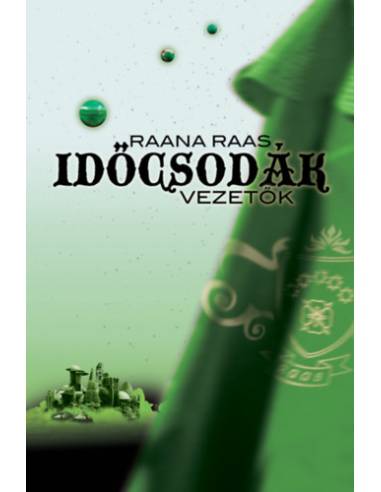 Időcsodák 4. - Vezetők