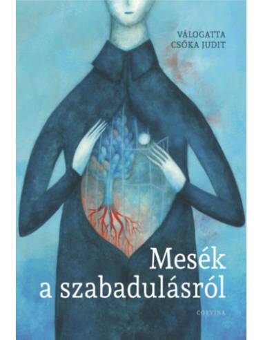Mesék a szabadulásról