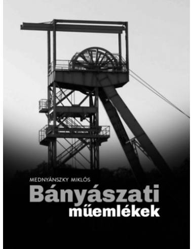 Bányászati műemlékek
