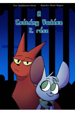 A Csótány Vadász II.rész - Zsidákovits Dávid