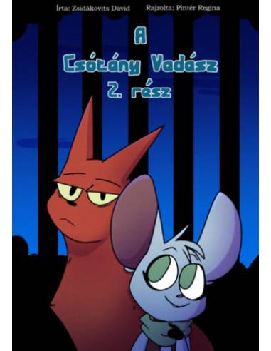 A Csótány Vadász II.rész - Zsidákovits Dávid