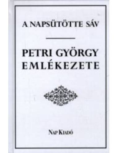 A napsütötte sáv - Petri György emlékezete