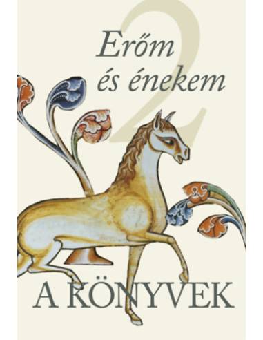 A Könyvek 2. - Erőm és énekem