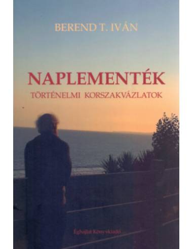 Naplementék - Történelmi korszakvázlatok