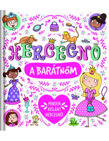 Hercegnő a barátnőm