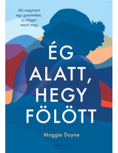 Ég alatt, hegy fölött