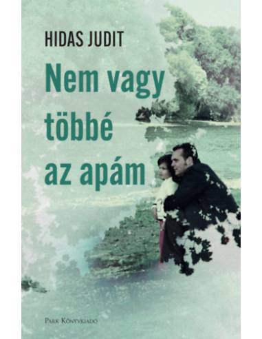 Nem vagy többé az apám