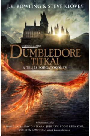 Legendás állatok: Dumbledore titkai - A teljes forgatókönyv