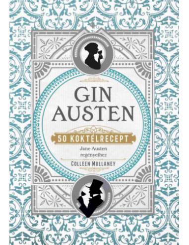 Gin Austen - 50 koktélrecept