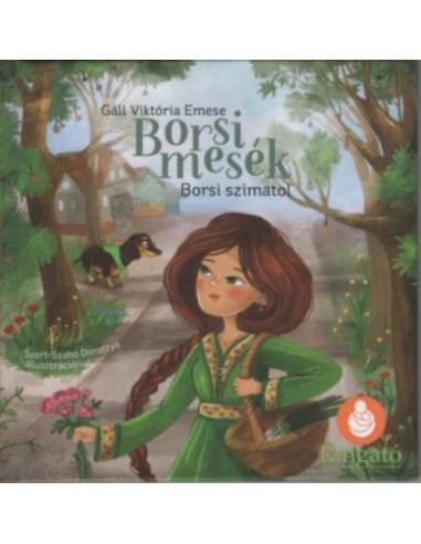 Borsi mesék: Borsi szimatol - Borsi, a gyógyító