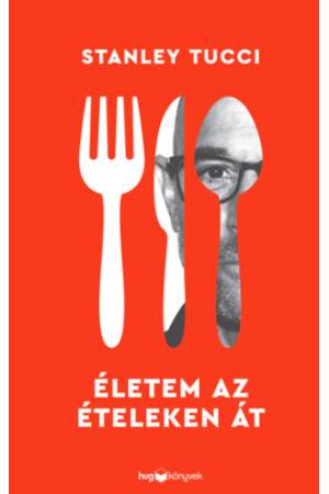 Életem az ételeken át