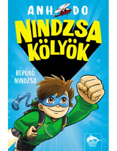 Nindzsa kölyök - Repülő nindzsa