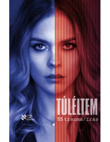 Túléltem - 55 trauma/írás