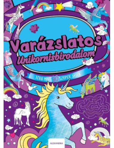 Varázslatos Unikornisbirodalom - Több mint 90 szuper játék