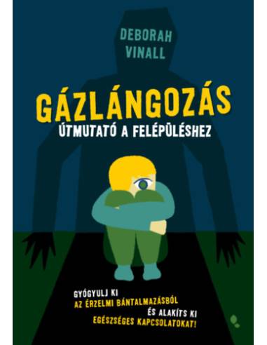 Gázlángozás - Útmutató a felépüléshez