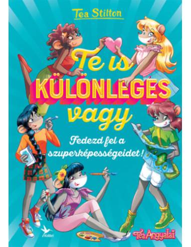 Te is különleges vagy - Fedezd fel a szuperképességeidet!