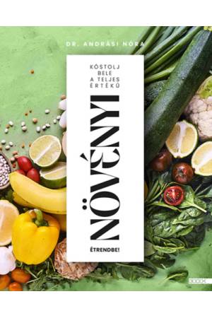 Kóstolj bele a teljes értékű növényi étrendbe! 2