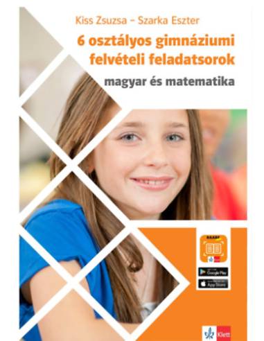 6 osztályos gimnáziumi felvételi feladatsorok - Magyar és matematika