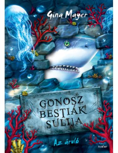 Gonosz Bestiák Sulija 2. - Az áruló