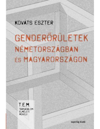 Genderőrületek Németországban és Magyarországon