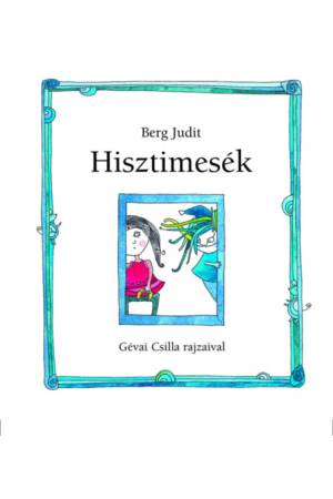 Hisztimesék
