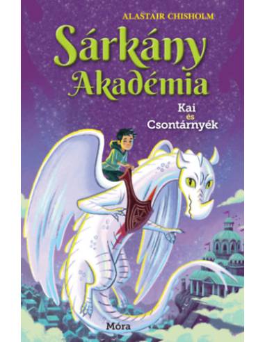 Sárkány Akadémia - Kai és Csontárnyék