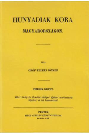 Hunyadiak kora Magyarországon X.