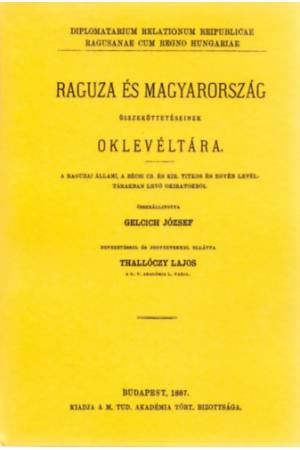 Raguza és Magyarország összeköttetéseinek oklevéltára