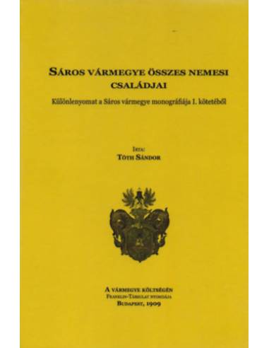 Sáros vármegye összes nemesi családjai