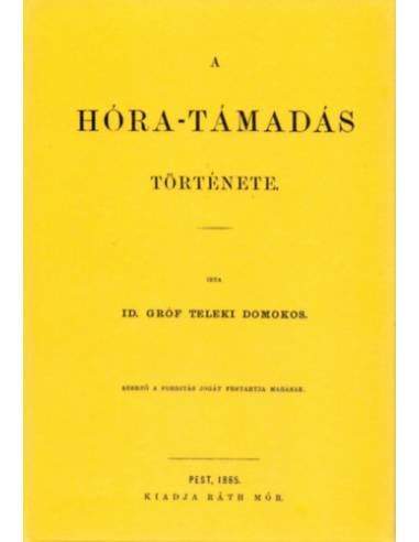 A Hóra-támadás története