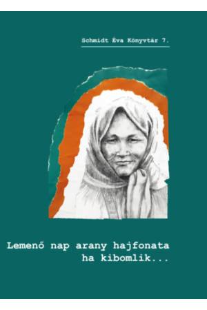 Lemenő nap arany hajfonata ha kibomlik?