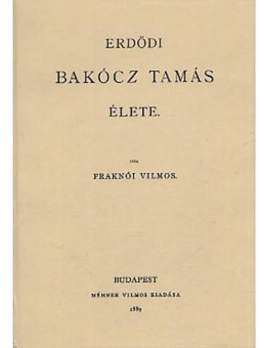 Erdődi Bakócz Tamás élete
