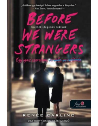 Before We Were Strangers - Mielőtt idegenek lettünk