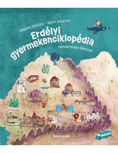 Erdélyi gyermekenciklopédia - Mindennapi életünk