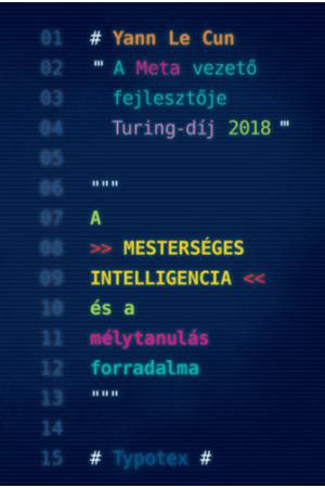 A mesterséges intelligencia és a mélytanulás forradalma