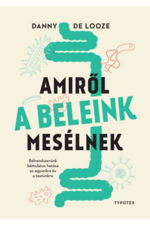 Amiről a beleink mesélnek